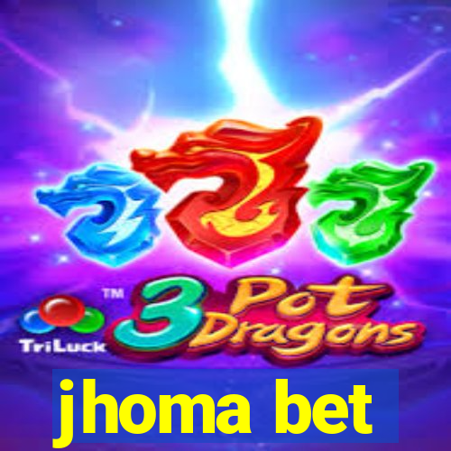 jhoma bet